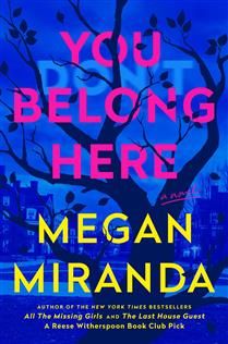You Belong Here by Megan Miranda