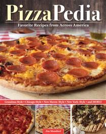 PizzaPedia: Favorite Recipes from Across America by Jim Mumford