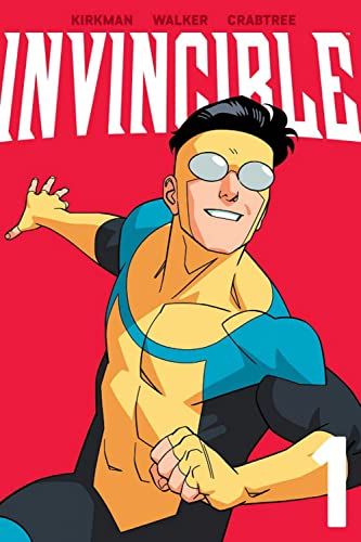 Invincible, Vol. 1 (New Edition) by Robert Kirkman, Ryan Ottley, Bill Crabtree