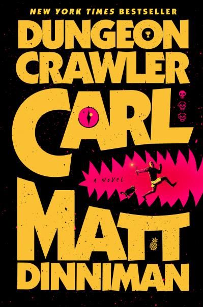 Dungeon Crawler Carl (Dungeon Crawler Carl #1) by Matt Dinniman