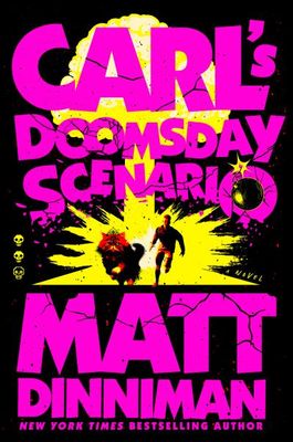 Carl&#39;s Doomsday Scenario (Dungeon Crawler Carl #2) by Matt Dinniman