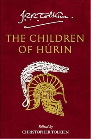 The Children of Húrin by J.R.R. Tolkien, Christopher Tolkien