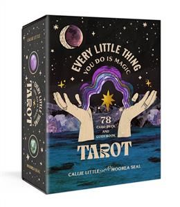 Every Little Thing You Do Is Magic Tarot: A 78-Card Deck and Guidebook by Callie Little, Moorea Seal