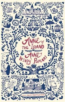 Anne of the Island &amp; Anne of Windy Poplars (L. M. Montgomery Kindred Classics #2) by Lucy Maud Montgomery