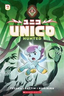 Hunted (Unico #2) by Osamu Tezuka, Samuel Sattin, Gurihiru