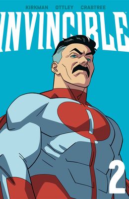 Invincible, Vol. 2 (New Edition) by Robert Kirkman, Ryan Ottley, Bill Crabtree