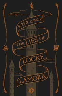 The Lies of Locke Lamora (Gentleman Bastard #1) by Scott Lynch