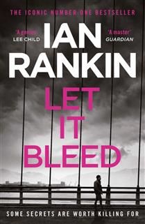 Let It Bleed (Inspector Rebus #7) by Ian Rankin