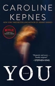 You (The You Series #1) by Caroline Kepnes