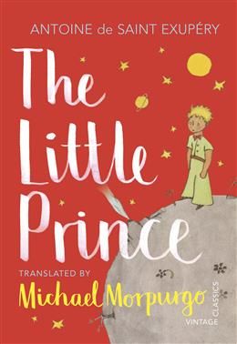 The Little Prince by Antoine De Saint-exupery