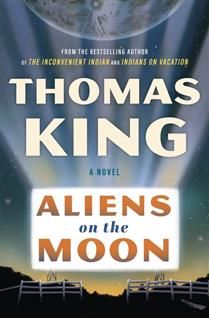 Aliens on the Moon by Thomas King