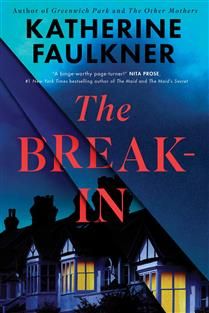 The Break-In by Katherine Faulkner