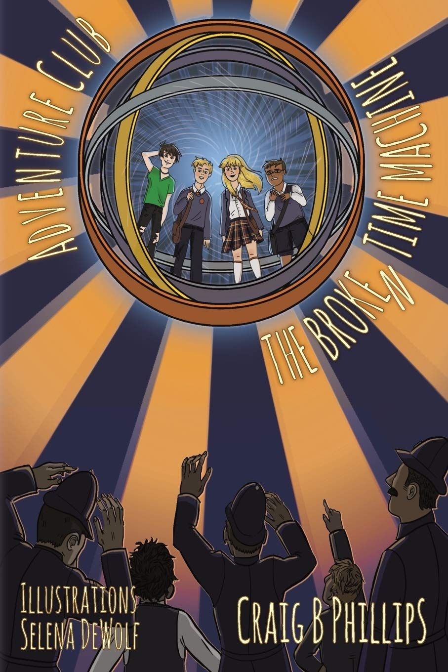 The Broken Time Machine (Adventure Club #1) by Craig B. Phillips