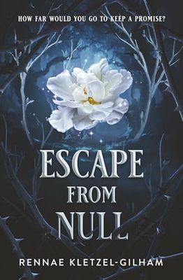 Escape from Null by Rennae Kletzel-Gilham