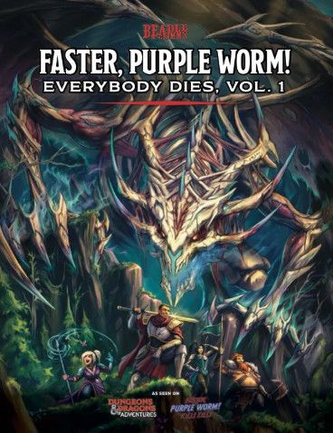 DND ADVENTURES: FASTER, PURPLE WORM!