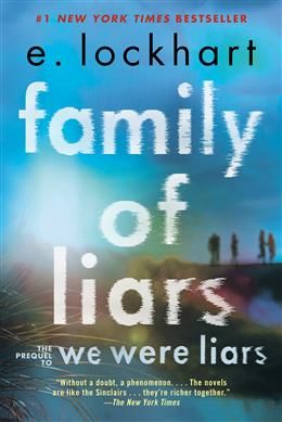 Family of Liars: The Prequel to We Were Liars (We Were Liars #2) by E. Lockhart