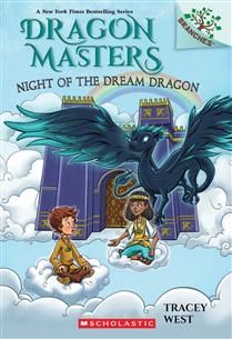 Night of the Dream Dragon: A Branches Book (Dragon Masters #28) by Tracey West, Matt Loveridge