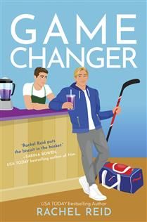 Game Changer (Game Changers #1) by Rachel Reid
