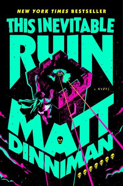 This Inevitable Ruin (Dungeon Crawler Carl #7) by Matt Dinniman