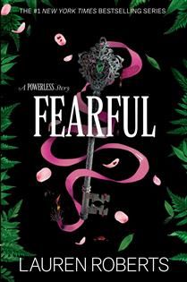 Fearful (Powerless #3.5) by Lauren Roberts