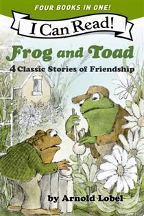 Frog and Toad: 4 Classic Stories of Friendship by Arnold Lobel