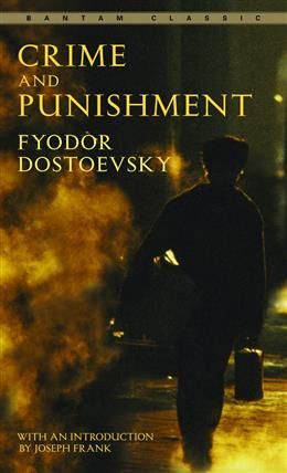 Crime and Punishment by Fyodor Dostoevsky