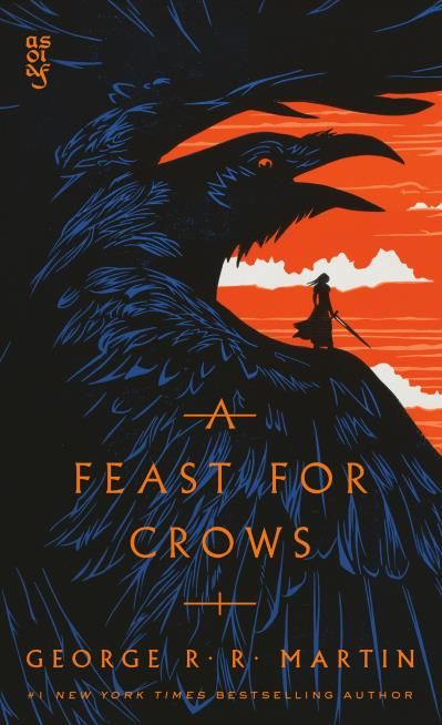A Feast for Crows (A Song of Ice and Fire #4) by George R.R. Martin