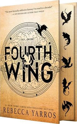 Fourth Wing (The Empyrean #1) by Rebecca Yarros (Wing &amp; Claw)