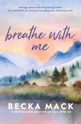 Breathe with Me (Playing for Keeps #5) by Becka Mack