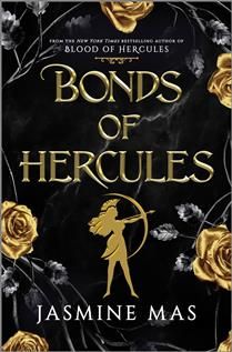 Bonds of Hercules (Villains of Lore #2) by Jasmine Mas