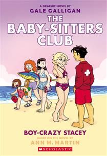 Boy-Crazy Stacey: A Graphic Novel (The Baby-Sitters Club #7) by Ann M. Martin, Gale Galligan
