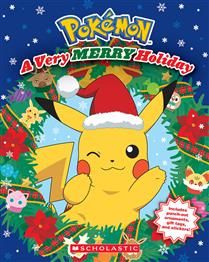 Pokémon: A Very Merry Holiday by Scholastic