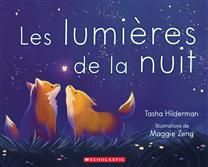Les lumières de la nuit De Tasha Hilderman, Maggie Zeng