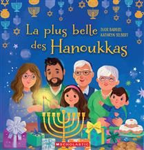 La plus belle des Hanoukkas De Ivor Baddiel, Kathryn Selbert