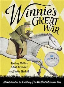 Winnie&#39;s Great War By Lindsay Mattick, Sophie Blackall, Josh Greenhut