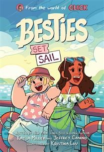 Besties: Set Sail (The World of Click #4) By Kayla Miller, Kristina Luu, Jeffrey Canino