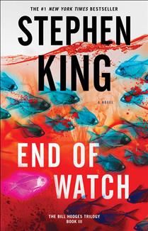 End of Watch (Bill Hodges #3) By Stephen King