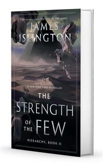 The Strength of the Few (Hierarchy #2) By James Islington
