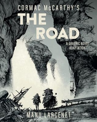 The Road: A Graphic Novel Adaptation By Manu Larcenet, Cormac McCarthy