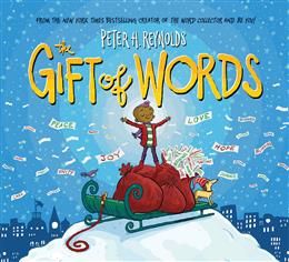 The Gift of Words By Peter H. Reynolds