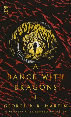 A Dance with Dragons (A Song of Ice and Fire #5) by George R.R. Martin