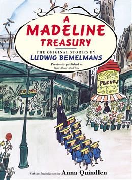 A Madeline Treasury: The Original Stories By Ludwig Bemelmans