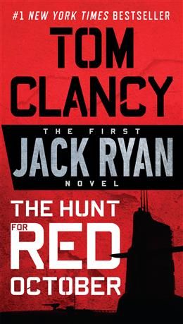 The Hunt for Red October (Jack Ryan #1) by Tom Clancy