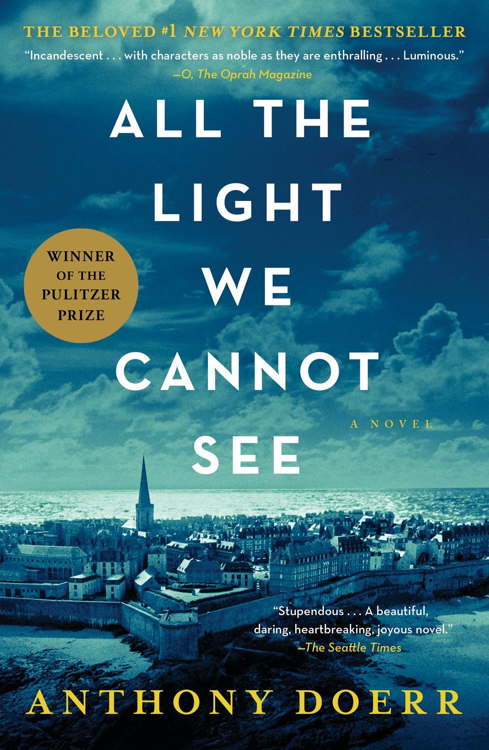 All the Light We Cannot See By: Anthony Doerr