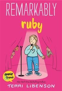 Remarkably Ruby (Emmie &amp; Friends #6) by Terri Libenson
