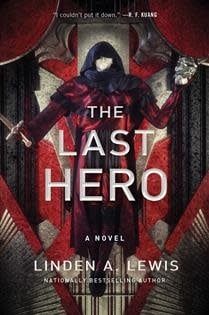 The Last Hero (The First Sister #3) by Linden A. Lewis