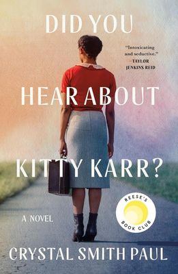 Did You Hear About Kitty Karr? by Crystal Smith Paul