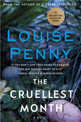 The Cruellest Month (Chief Inspector Gamache #3) by Louise Penny