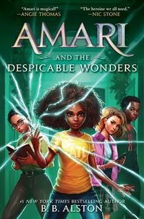 Amari and the Despicable Wonders (Supernatural Investigations #3) by B. B. Alston