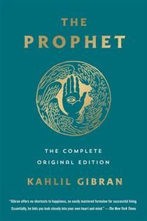 The Prophet: The Complete Original Edition (Essential Pocket Classics) by Kahlil Gibran